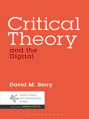 cover image of Critical Theory and the Digital